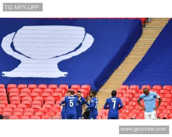 足总杯惊喜时刻切尔西3-0莱比锡补时进球点燃全场激情